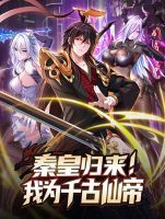 Emperor Qin Returns in the Modern City - Manhua, Action, Adventure, Drama, Fantasy, Harem, Romance, Seinen